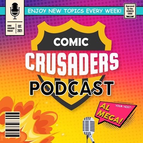 Comic Book Crusaders Podcast w/Magma Executive Team